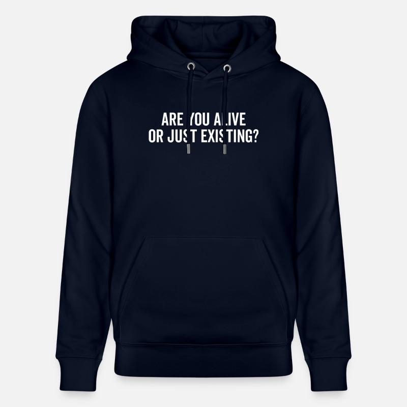 Êtes-vous vivant ou existez-vous ? - Sweat à capuche bio CRUISER Stanley/Stella Unisexe - marine