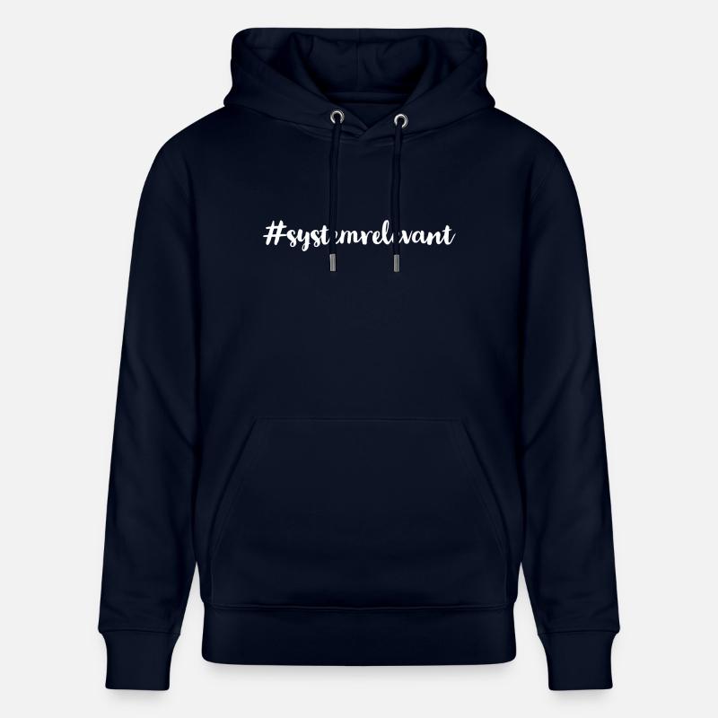 ich bin Systemrelevant - Stanley/Stella Unisex Bio-Hoodie CRUISER  - Navy