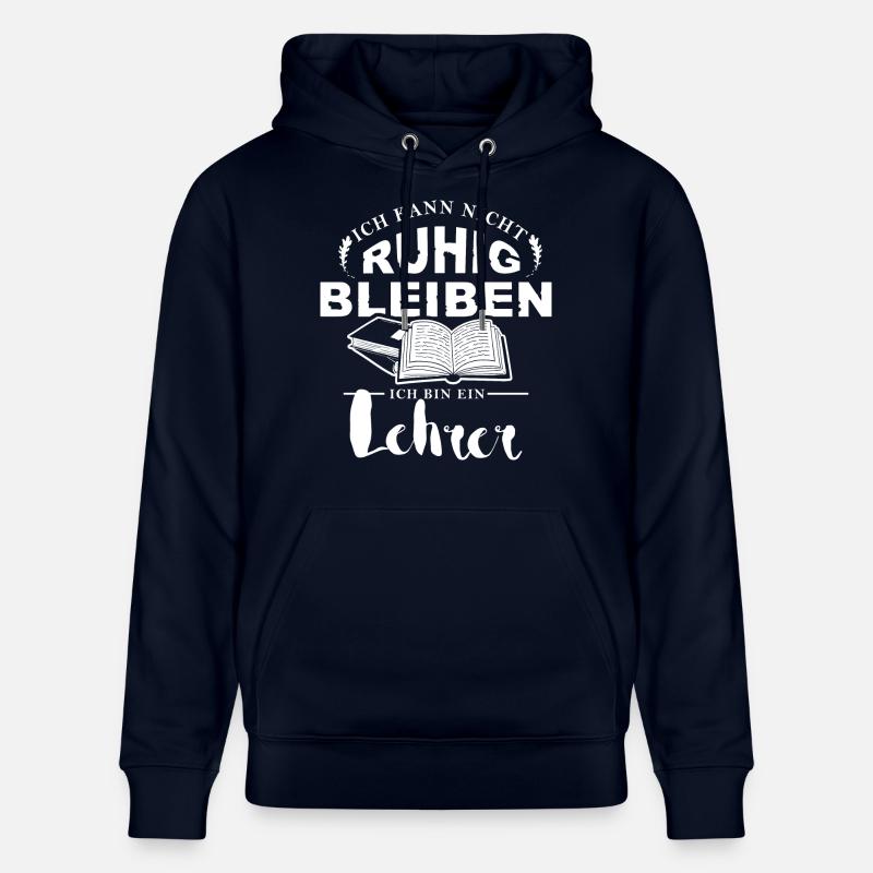 Ich bin ein Lehrer - Stanley/Stella Unisex Bio-Hoodie CRUISER  - Navy