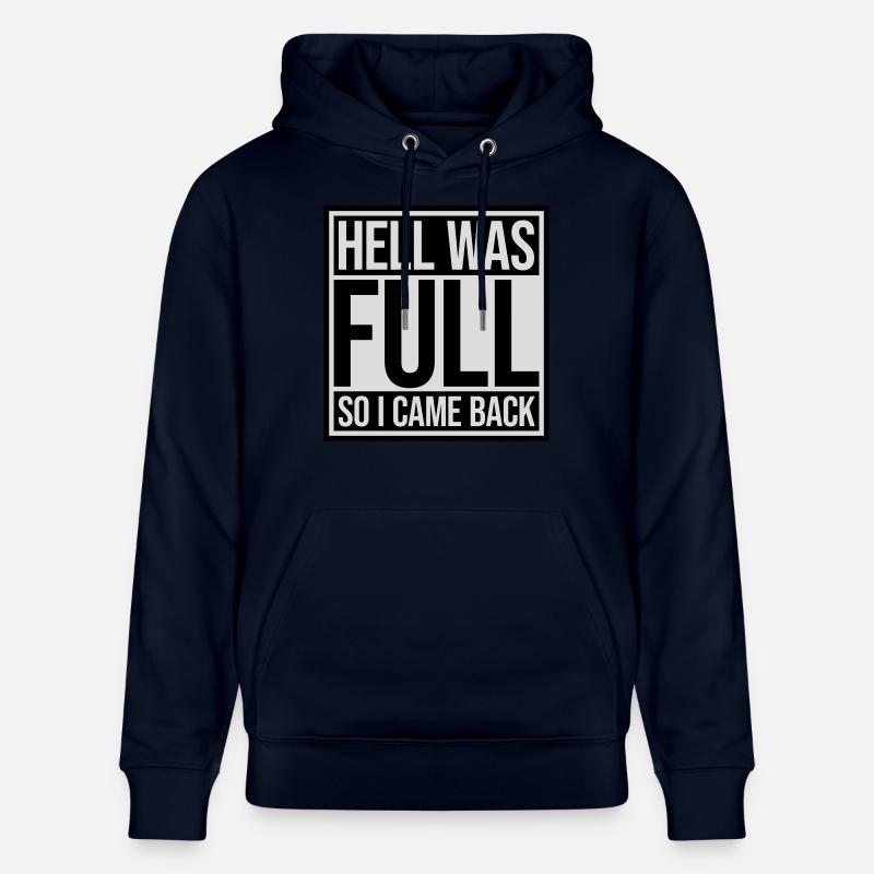 hell was full Zitat - Stanley/Stella Unisex Bio-Hoodie CRUISER  - Navy