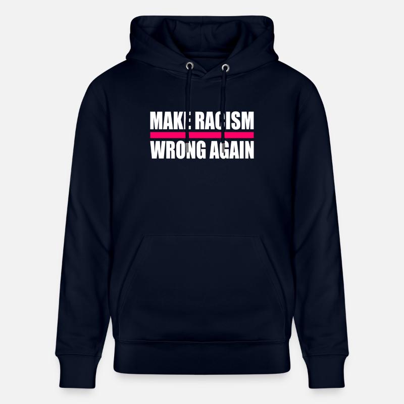 make racism wrong again - Sweat à capuche bio CRUISER Stanley/Stella Unisexe - marine