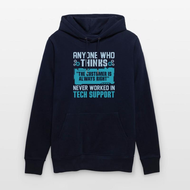Probably Need Tech Support Some Day Tech Support C Stanley/Stella Unisex Bio-Hoodie CRUISER 