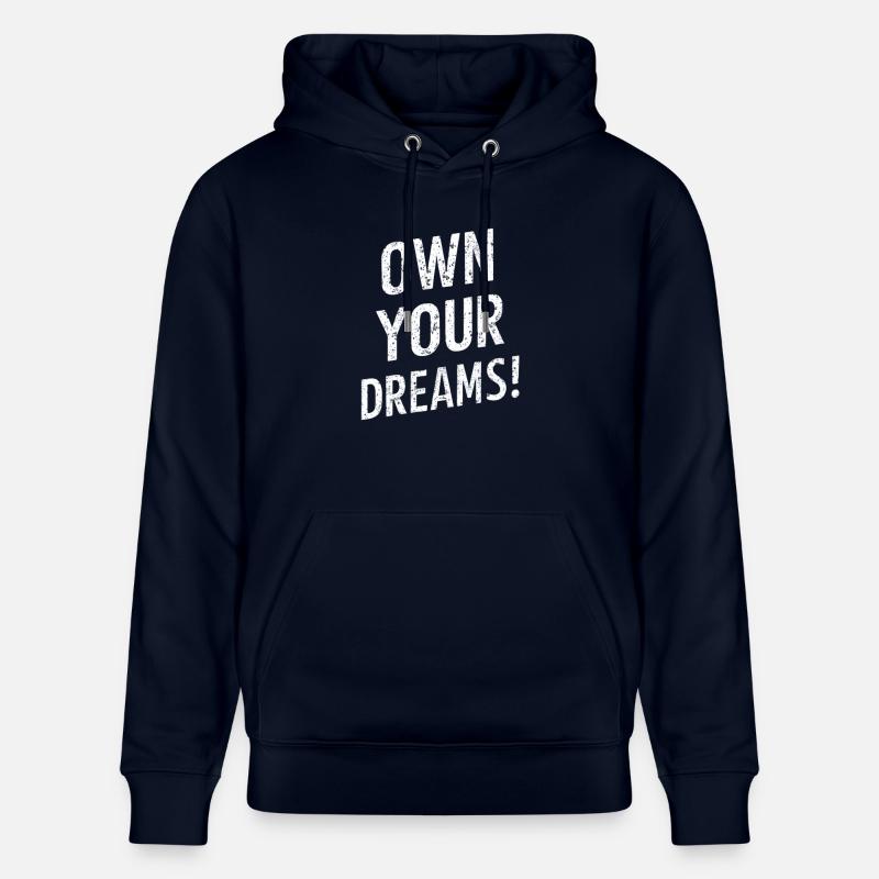 Appropriez-vous vos rêves Motivation - Sweat à capuche bio CRUISER Stanley/Stella Unisexe - marine