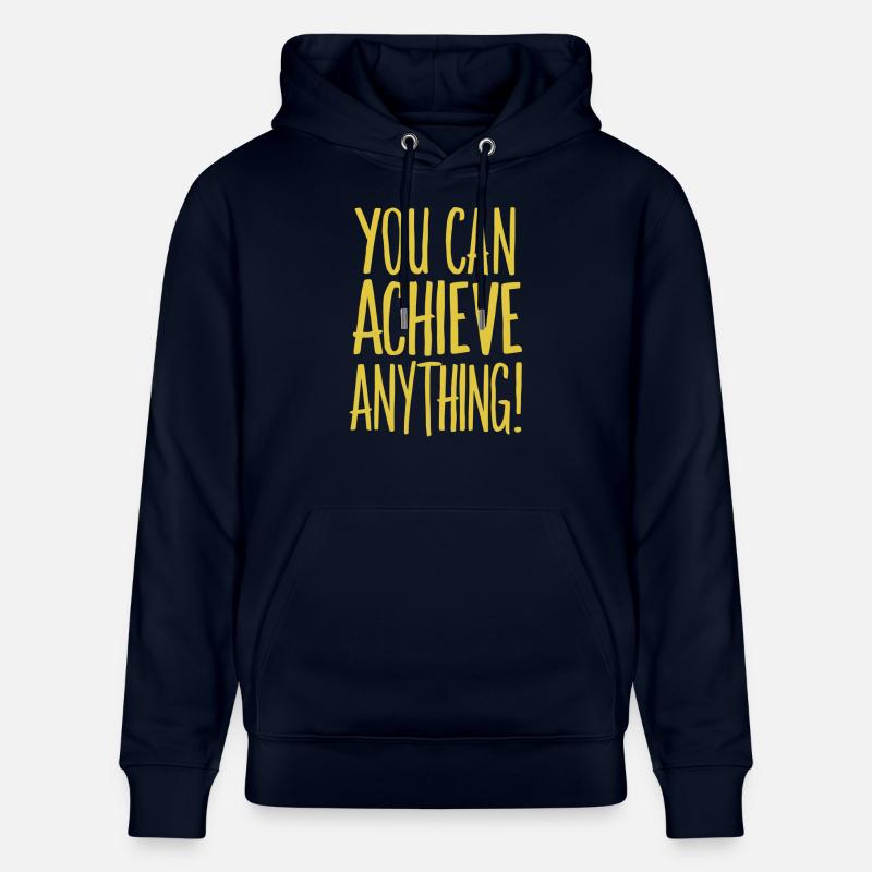 Vous pouvez tout réaliser - Motivation - Sweat à capuche bio CRUISER Stanley/Stella Unisexe - marine