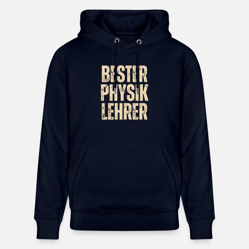 BESTER PHYSIKLEHRER - Stanley/Stella Unisex Bio-Hoodie CRUISER  - Navy