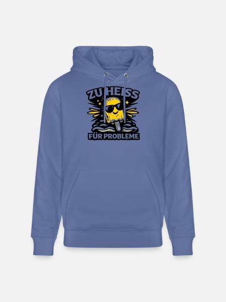 zu heiss für Probleme - Stanley/Stella Unisex Bio-Hoodie CRUISER - Blau