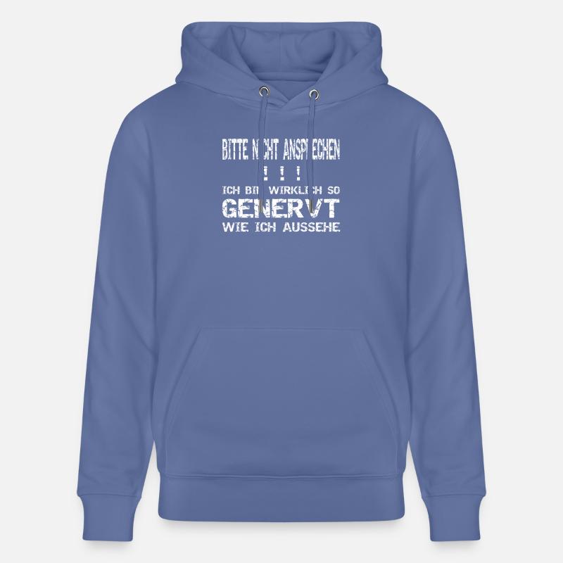 Bitte nicht ansprechen! Genervt! - Stanley/Stella Unisex Bio-Hoodie CRUISER  - Blau