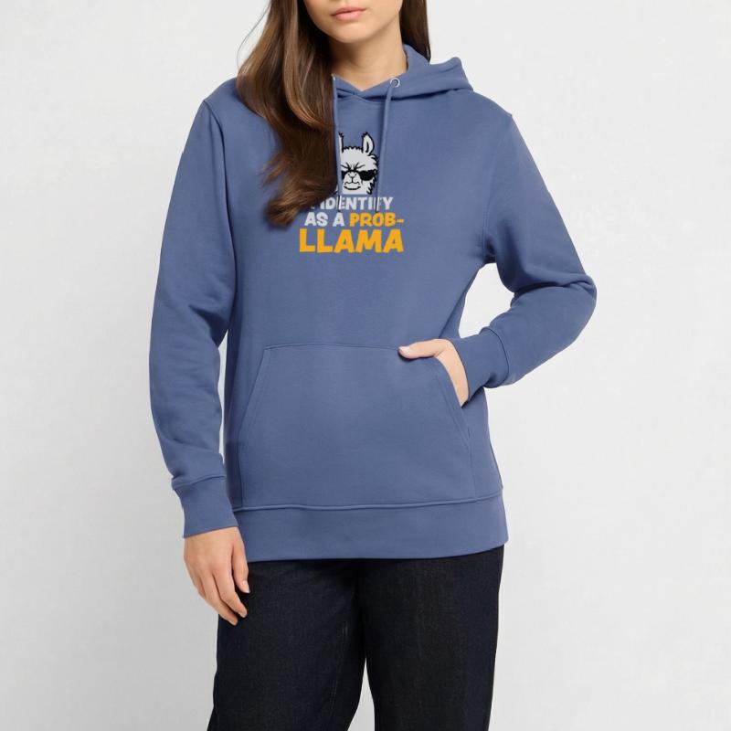 I Identify As A Probllama Cool Lama Problem Spruch Stanley/Stella Unisex Bio-Hoodie CRUISER 