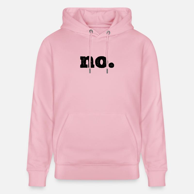 Tout simplement « non ». - Sweat à capuche bio CRUISER Stanley/Stella Unisexe - rose pâle