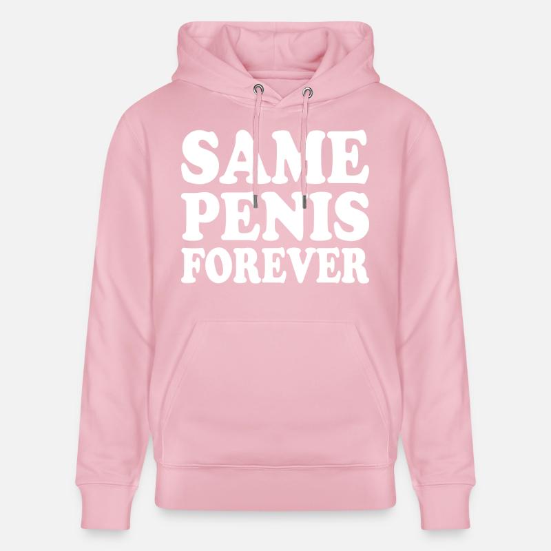 Same penis forever - Stanley/Stella Unisex Bio-Hoodie CRUISER  - Hellrosa