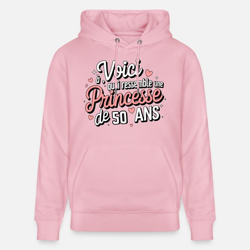 Princesse de 50 Ans - Sweat à capuche bio CRUISER Stanley/Stella Unisexe - rose pâle