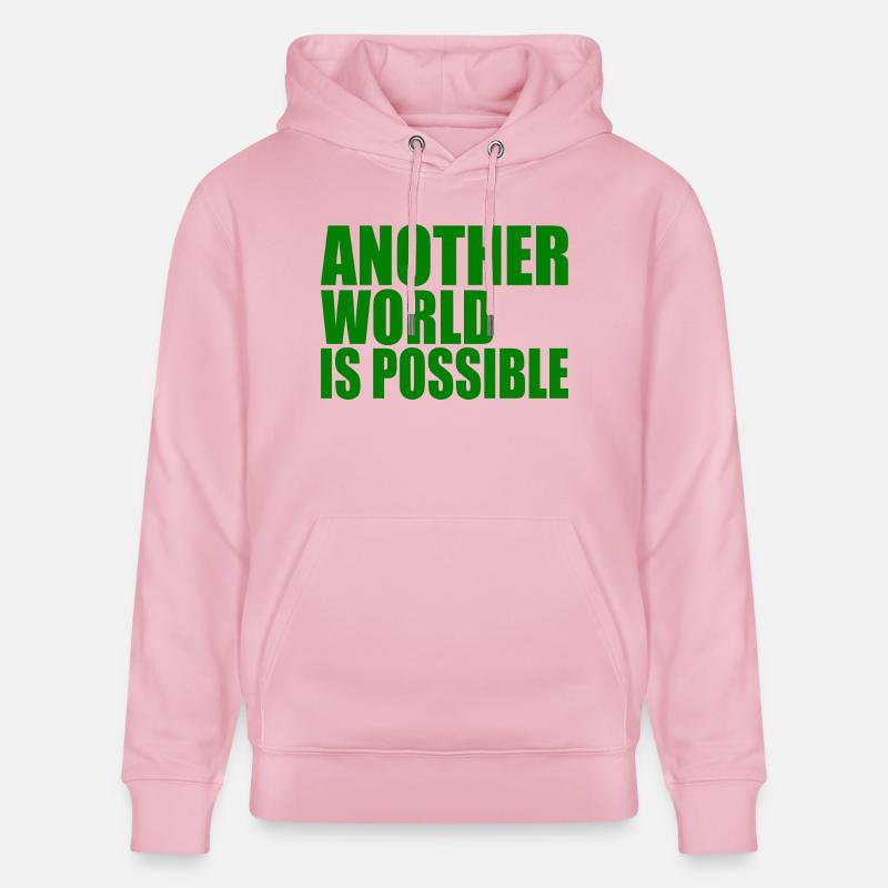 Another world is possible - Sweat à capuche bio CRUISER Stanley/Stella Unisexe - rose pâle