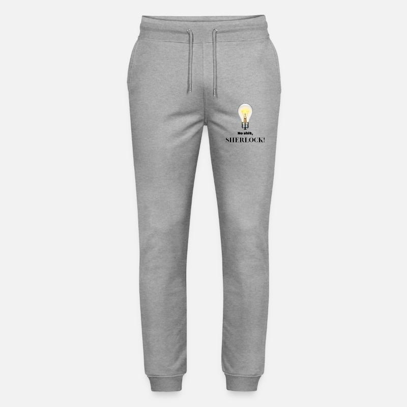 Kein Scheiß, Sherlock! - Stanley/Stella Unisex Bio Jogginghose Mover  - Grau meliert