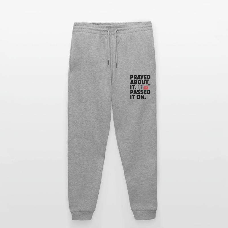 Prayed About It Passed It On Prayer Stanley/Stella Mover Unisex Organic Jogging Trousers
