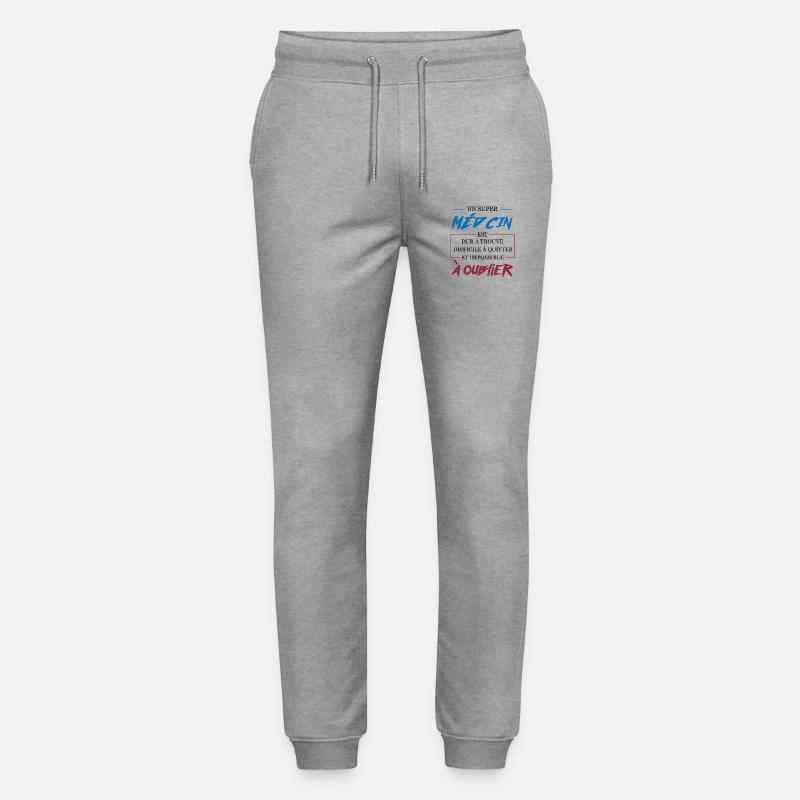 Super Médecin Difficile à Oublier Cadeau - Pantalon de jogging bio MOVER Stanley/Stella unisexe - gris chiné