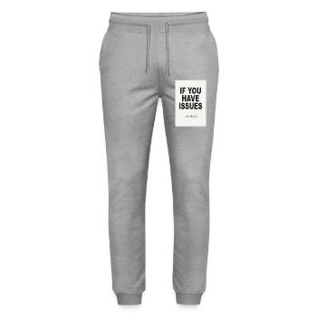 If You Have Issues – Minimalist Humor Poster - Stanley/Stella Mover Unisex Organic Jogging Trousers - heather grey - Front - Marisol (170cm) & Nik (191cm)