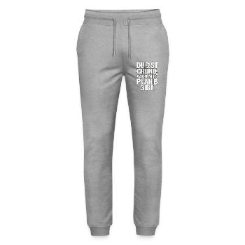 Du bist der Grund warum es Plan B gibt - Stanley/Stella Unisex Bio Jogginghose Mover  - Grau meliert - Vorne - Marisol (170cm) & Nik (191cm)