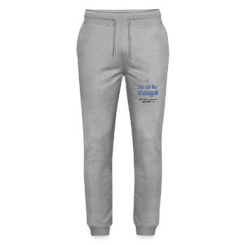 I’m all for change! - Stanley/Stella Mover Unisex Organic Jogging Trousers - heather grey - Front - Marisol (170cm) & Nik (191cm)
