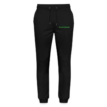He is not your bank - Stanley/Stella Mover Unisex Organic Jogging Trousers - black - Front - Marisol (170cm) & Nik (191cm)