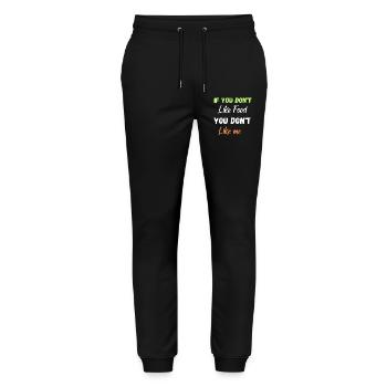 IF YOU don't like Food you don't like me - Pantalon de jogging bio MOVER Stanley/Stella unisexe - noir - Devant - Marisol (170cm) & Nik (191cm)