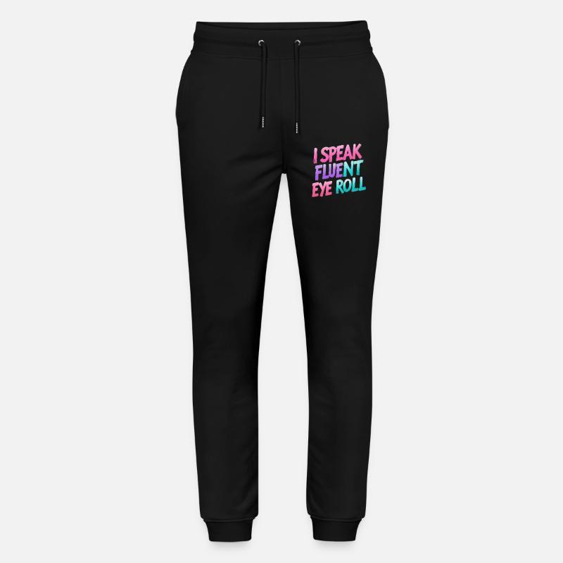 Eye rolling with wordplay - Stanley/Stella Mover Unisex Organic Jogging Trousers - black
