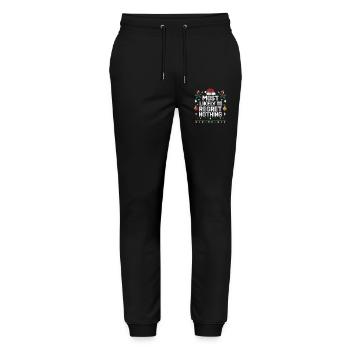Christmas Saying Humor Funny Funny Xmas X-mas - Stanley/Stella Mover Unisex Organic Jogging Trousers - black - Front - Marisol (170cm) & Nik (191cm)