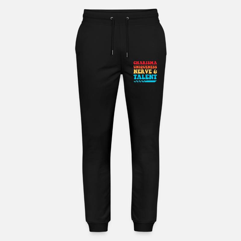 Charisma, Einzigartigkeit, Nerven & Talent - Stanley/Stella Unisex Bio Jogginghose Mover  - Schwarz