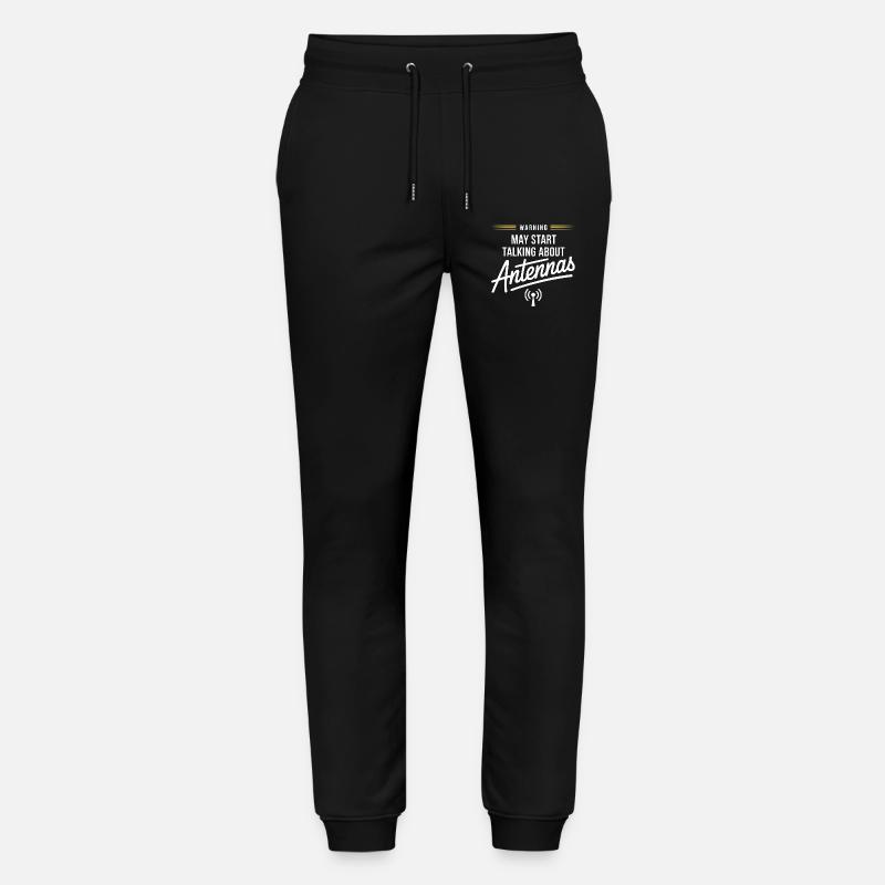 Warning: Antennas Talk Starts Here - Stanley/Stella Mover Unisex Organic Jogging Trousers - black