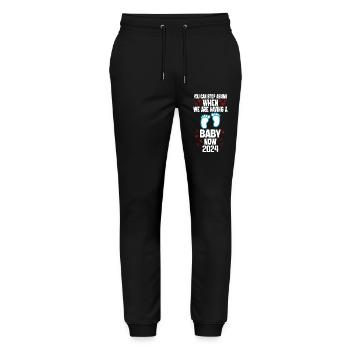 You Can't Stop Asking When We Are Having Baby Now - Pantalon de jogging bio MOVER Stanley/Stella unisexe - noir - Devant - Marisol (170cm) & Nik (191cm)