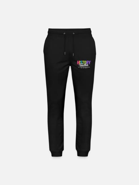 Geschichtslehrer-Zitat mit buntem Text - Stanley/Stella Unisex Bio Jogginghose Mover - Schwarz