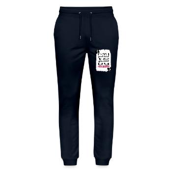 funny quote cool birthday present idea quote - Stanley/Stella Unisex Bio Jogginghose Mover  - Navy - Vorne - Marisol (170cm) & Nik (191cm)