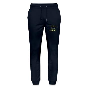 witzige sprüche lustige geschenkidee - Stanley/Stella Unisex Bio Jogginghose Mover  - Navy - Vorne - Marisol (170cm) & Nik (191cm)