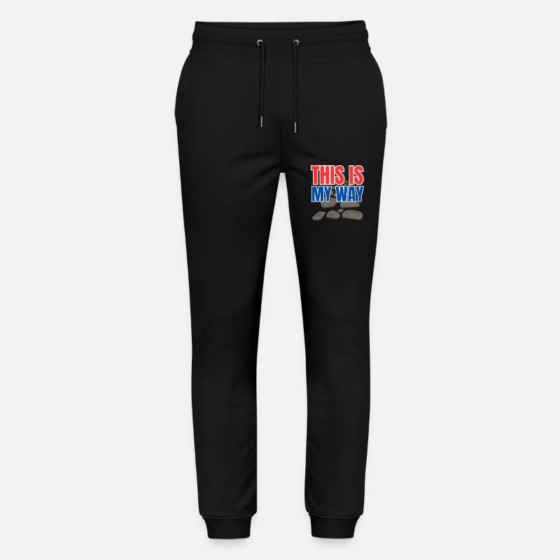 This is my way - Stanley/Stella Mover Unisex Organic Jogging Trousers - black