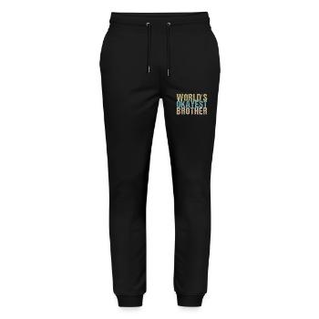 Best brother in the world - Stanley/Stella Mover Unisex Organic Jogging Trousers - black - Front - Marisol (170cm) & Nik (191cm)