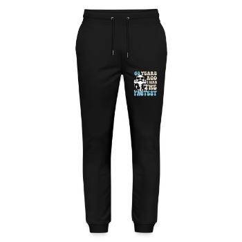 60th Birthday For 60 years I used to be the fastest - Stanley/Stella Mover Unisex Organic Jogging Trousers - black - Front - Marisol (170cm) & Nik (191cm)