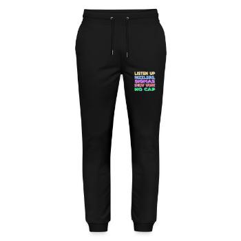 Listen Up Rizzler's Sigma's Show Work No Cap - Stanley/Stella Mover Unisex Organic Jogging Trousers - black - Front - Marisol (170cm) & Nik (191cm)