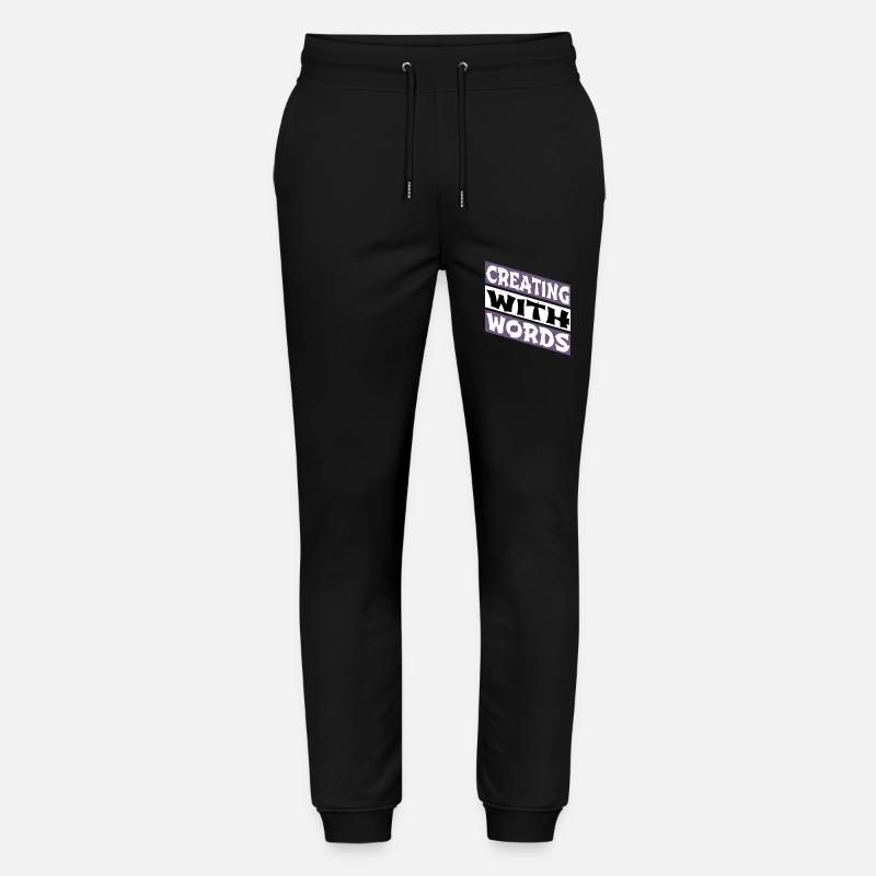 sayings writing writing techniques - Stanley/Stella Mover Unisex Organic Jogging Trousers - black