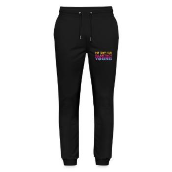 I'm not Old I'm Just Not Young - Stanley/Stella Mover Unisex Organic Jogging Trousers - black - Front - Marisol (170cm) & Nik (191cm)