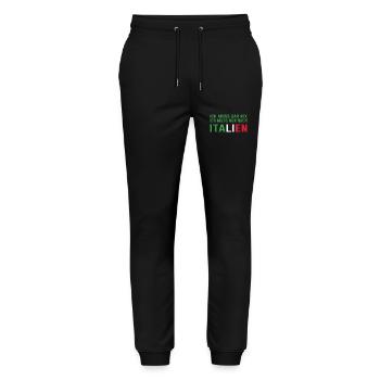 Italien Urlaub Lustiger Spruch - Stanley/Stella Unisex Bio Jogginghose Mover  - Schwarz - Vorne - Marisol (170cm) & Nik (191cm)
