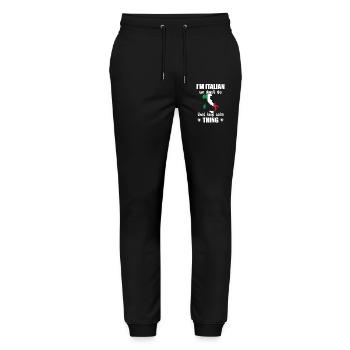 Italian Don't Do Keep Calm Thing Nationality - Stanley/Stella Mover Unisex Organic Jogging Trousers - black - Front - Marisol (170cm) & Nik (191cm)