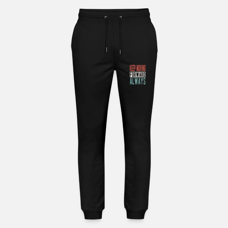 Keep moving forward, always - Stanley/Stella Unisex Bio Jogginghose Mover  - Schwarz