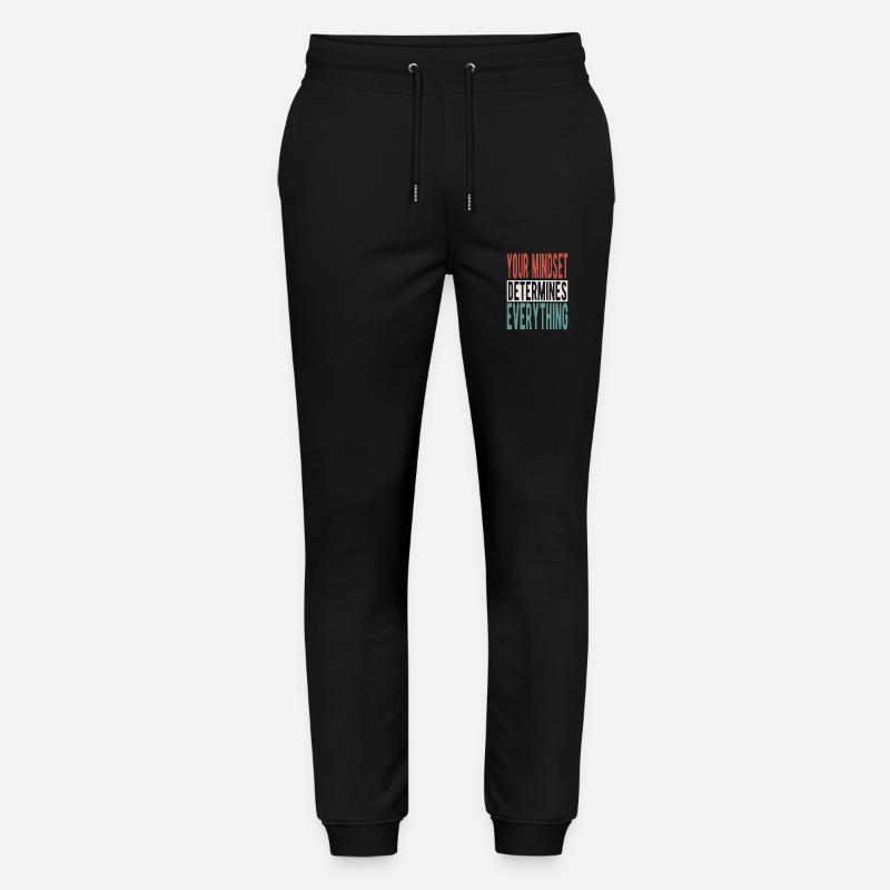 Your mindset determines everything - Stanley/Stella Mover Unisex Organic Jogging Trousers - black