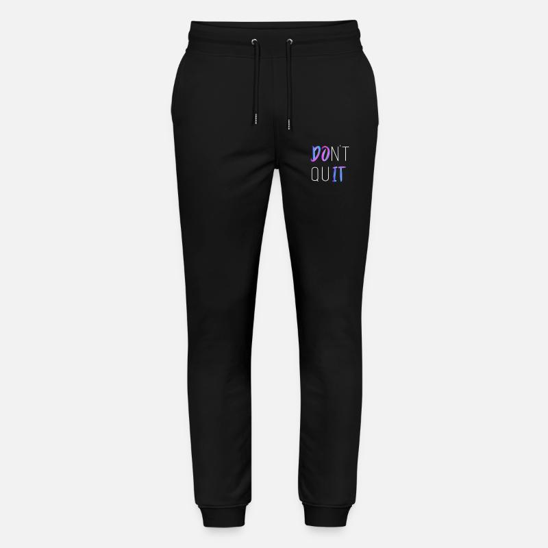 Don't Quit - Stanley/Stella Unisex Bio Jogginghose Mover  - Schwarz