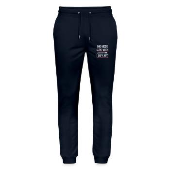who needs cupid when everyone loves me - Stanley/Stella Mover Unisex Organic Jogging Trousers - navy - Front - Marisol (170cm) & Nik (191cm)
