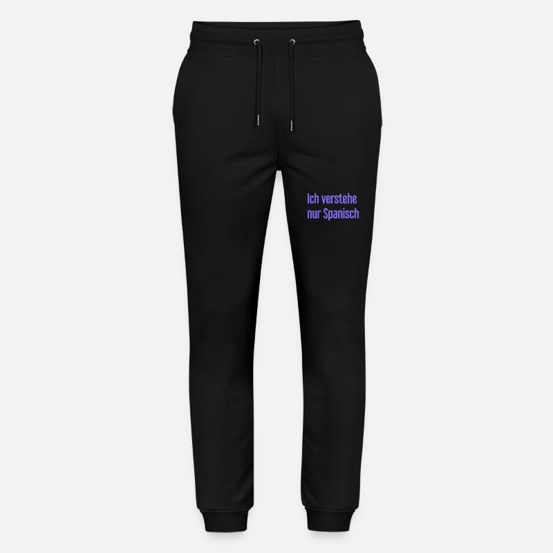 Ich verstehe nur Spanisch - Stanley/Stella Unisex Bio Jogginghose Mover - Schwarz