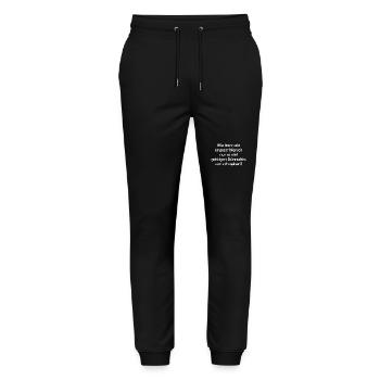 Wie kann ein einziger Mensch... - Stanley/Stella Unisex Bio Jogginghose Mover  - Schwarz - Vorne - Marisol (170cm) & Nik (191cm)