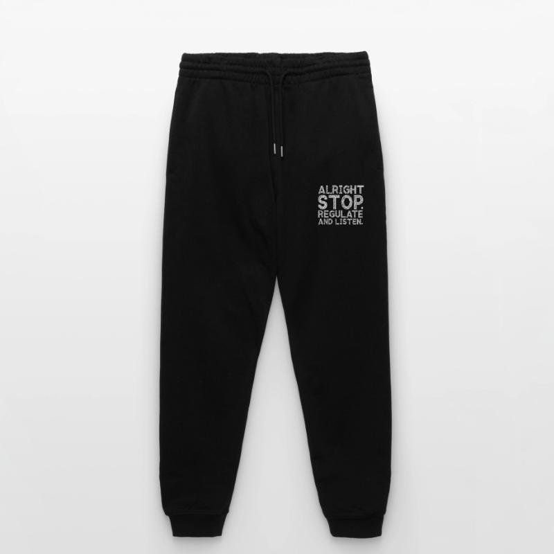 Arrêtez de réguler et d’écouter Enseignant Pantalon de jogging bio MOVER Stanley/Stella unisexe