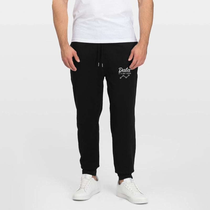 Data or it didn't happen Data Analyst Data Tees Stanley/Stella Mover Unisex Organic Jogging Trousers