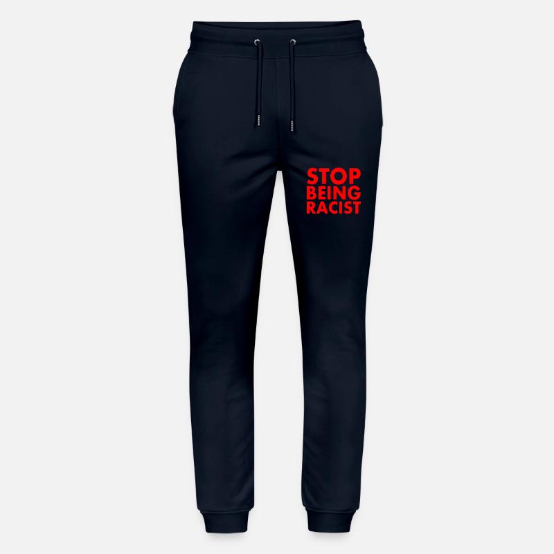 Stop being racist - Stanley/Stella Unisex Bio Jogginghose Mover  - Navy