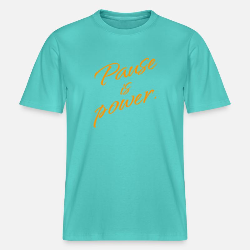 Pause est Pouvoir – Déclaration Repos & Réinitialisation - T-shirt unisexe RELAXED FIT en coton bio - bleu piscine